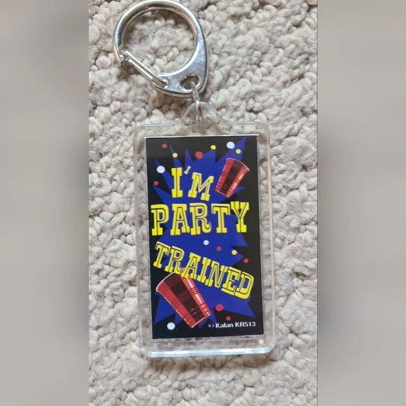 I'm Party Trained Keychain - Picture 2 of 2
